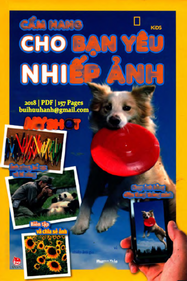 Cẩm Nang Cho Bạn Yêu Nhiếp Ảnh (NXB Kim Đồng 2018) - Nancy Honovich, 157 Trang