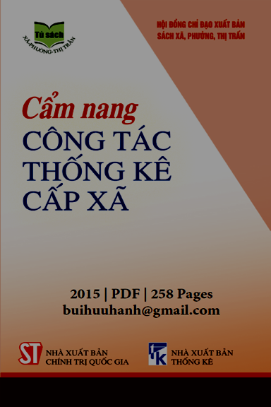 Cẩm Nang Công Tác Thống Kê Cấp Xã (NXB Chính Trị 2015) - Nguyễn Huy Lương, 258 Trang