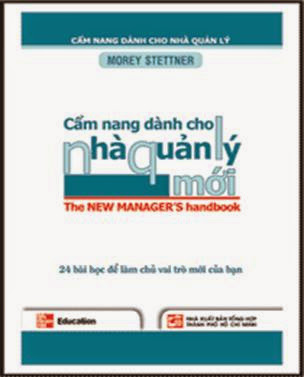 Cẩm Nang Dành Cho Nhà Quản Lý Mới (NXB Tổng Hợp 2013) - Morey Stettner, 72 Trang