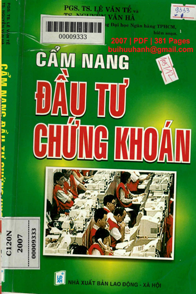 Cẩm Nang Đầu Tư Chứng Khoán (NXB Lao Động Xã Hội 2007) - Lê Văn Tề, 381 Trang