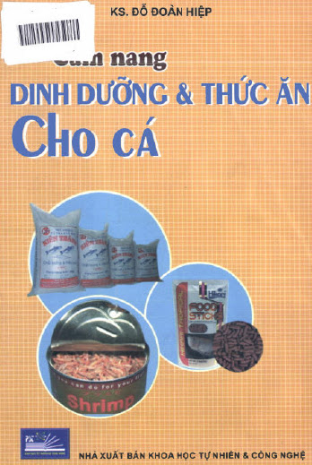 Cẩm Nang Dinh Dưỡng Và Thức Ăn Cho Cá (NXB Khoa Học Tự Nhiên Và Công Nghệ 2008) - Đỗ Đoàn Hiệp