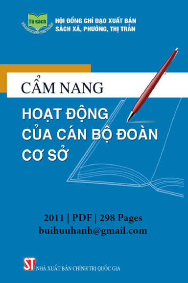 Cẩm Nang Hoạt Động Của Cán Bộ Đoàn Cơ Sở (NXB Chính Trị 2011) - Trần Văn Trung, 298 Trang
