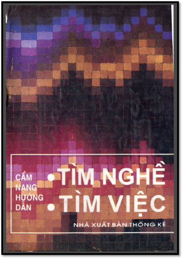 Cẩm Nang Hướng Dẫn Tìm Nghề Tìm Việc (NXB Thống Kê 1997) - Trần Hữu Thực, 262 Trang