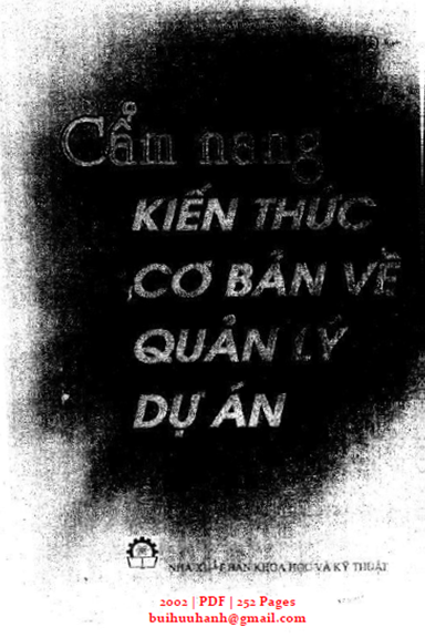 Cẩm Nang Kiến Thức Cơ Bản Về Quản Lý Dự Án (NXB Khoa Học Kỹ Thuật 2002) - Nguyễn Công Thành