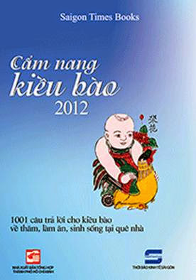 Cẩm Nang Kiều Bào 2012 (NXB Tổng Hợp 2012) - Saigon Times, 239 Trang