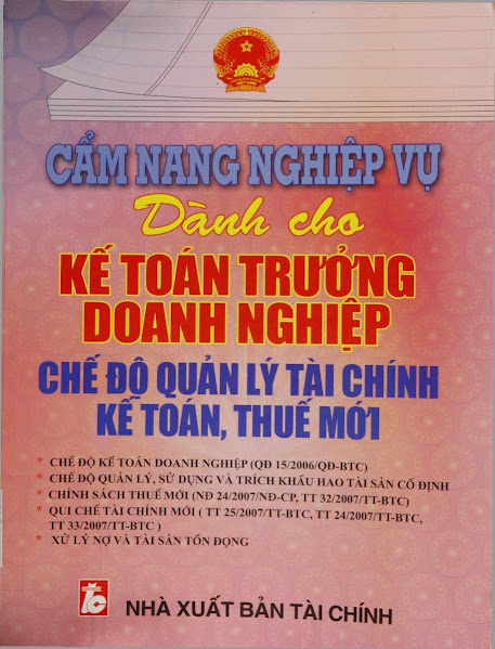 Cẩm Nang Nghiệp Vụ Dành Cho Kế Toán Trưởng Doanh Nghiệp-Chế Độ Quản Lý Tài Chính Kế Toán, Thuế Mới