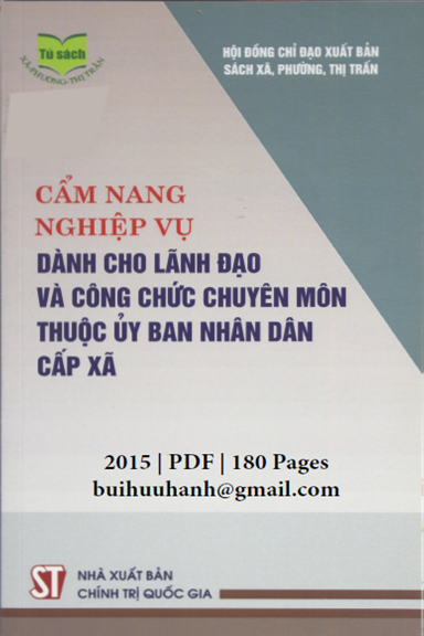 Cẩm Nang Nghiệp Vụ Dành Cho Lãnh Đạo Và Công Chức Chuyên Môn Thuộc Ủy Ban Nhân Dân Cấp Xã