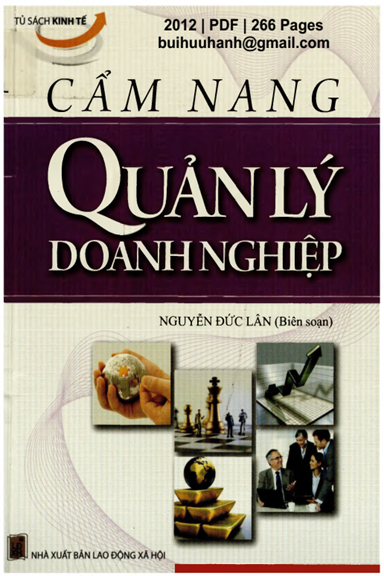Cẩm Nang Quản Lý Doanh Nghiệp (NXB Lao Động Xã Hội 2012) - Nguyễn Đức Lân, 266 Trang