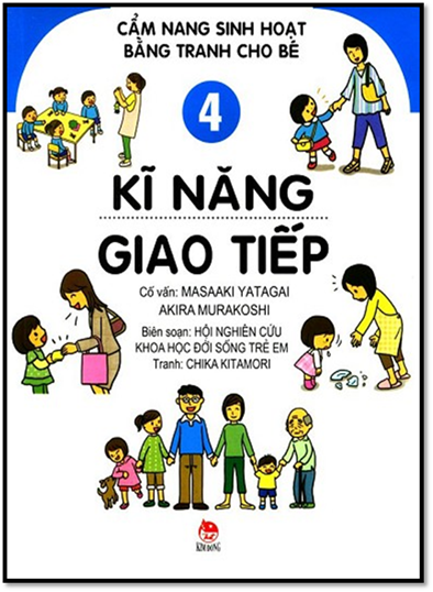 Cẩm Nang Sinh Hoạt Bằng Tranh Cho Bé Tập 4-Kỹ Năng Giao Tiếp (NXB Kim Đồng 2014) - Nhiều Tác Giả