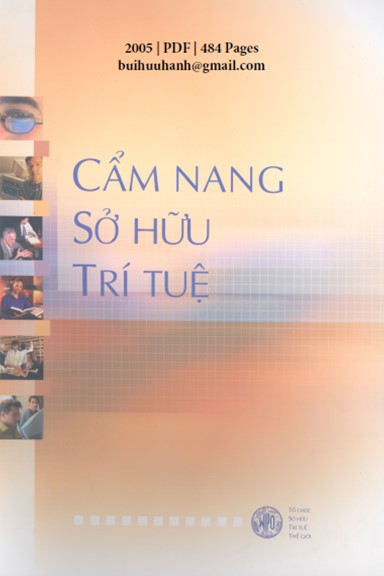 Cẩm Nang Sở Hữu Trí Tuệ (NXB Thế Giới 2005) - Nhiều Tác Giả, 484 Trang