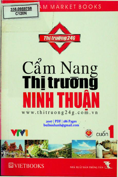 Cẩm Nang Thị Trường Ninh Thuận (NXB Thông Tấn 2007) - Lê Văn Lợi, 186 Trang