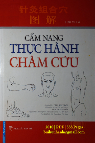 Cẩm Nang Thực Hành Châm Cứu (NXB Trẻ 2010) - Lưu Viêm, 338 Trang