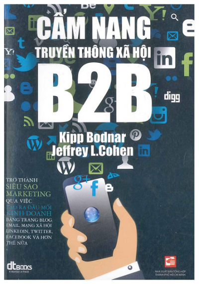 Cẩm Nang Truyền Thông Xã Hội B2B (NXB Tổng Hợp 2013) - Kipp Bodnar, 359 Trang