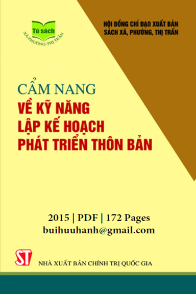 Cẩm Nang Về Kỹ Năng Lập Kế Hoạch Phát Triển Thôn Bản (NXB Chính Trị 2015) - Nguyễn Hoàng Quy