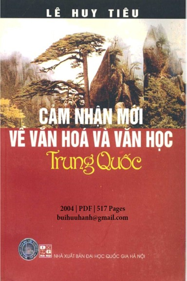 Cảm Nhận Mới Về Văn Hóa Và Văn Học Trung Hoa (NXB Đại Học Quốc Gia 2004) - Lê Huy Tiêu, 517 Trang