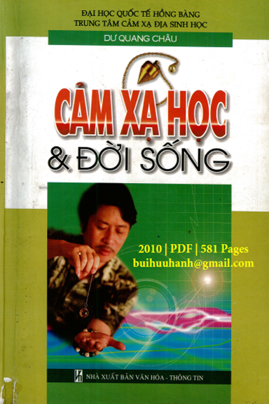 Cảm Xạ Học Và Đời Sống (NXB Văn Hóa Thông Tin 2010) - Dư Quang Châu, 581 Trang