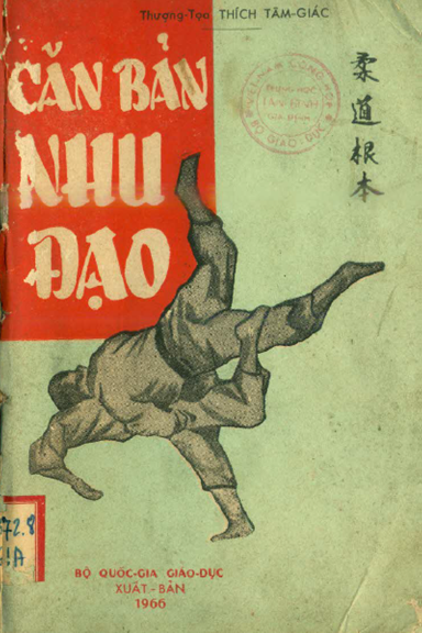 Căn Bản Nhu Đạo (NXB Bộ Giáo Dục 1966) - Thích Tâm Giác, 82 Trang