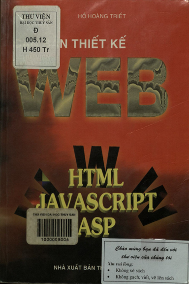Căn Bản Thiết Kế Web-HTML, Javascript, ASP (NXB Thống Kê 2002) - Hồ Hoàng Triết, 286 Trang