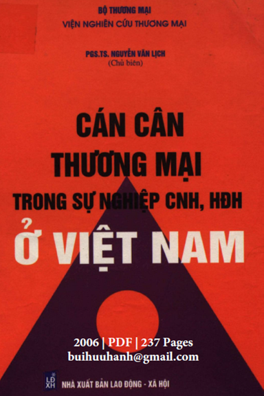 Cán Cân Thương Mại Trong Sự Nghiệp CNH, HĐH Ở Việt Nam (NXB Lao Động Xã Hội 2006) - Nguyễn Văn Lịch