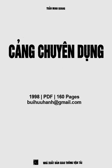 Cảng Chuyên Dụng (NXB Giao Thông Vận Tải 1998) - Trần Minh Quang, 160 Trang