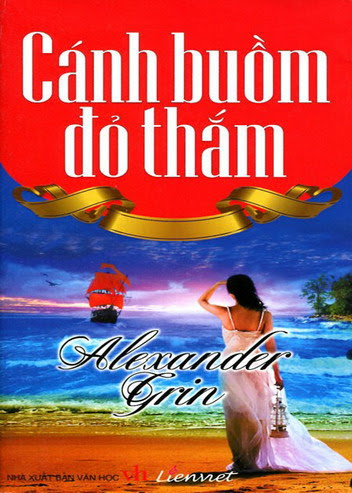 Cánh Buồm Đỏ Thắm (NXB Văn Học 2012) - Aleksandr Grin, 105 Trang