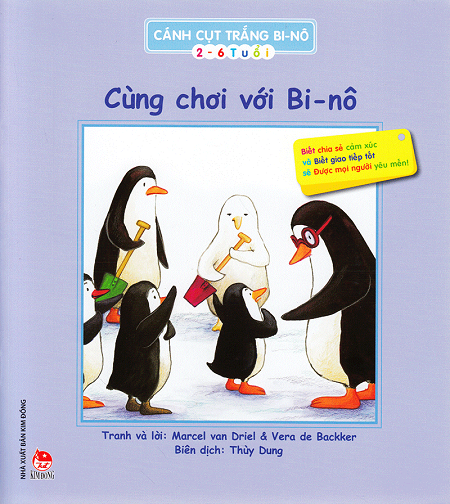 Cánh Cụt Trắng Bi-Nô - Cùng Chơi Với Bi-Nô (NXB Kim Đồng 2011) - Vera De Bakker, 28  Trang