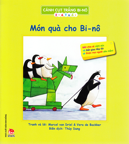 Cánh Cụt Trắng Bi-Nô - Món Quà Cho Bi-Nô (NXB Kim Đồng 2011) - Vera De Bakker, 28 Trang
