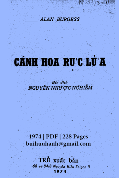 Cánh Hoa Rực Lửa (NXB Trẻ 1974) - Alan Burgess, 228 Trang