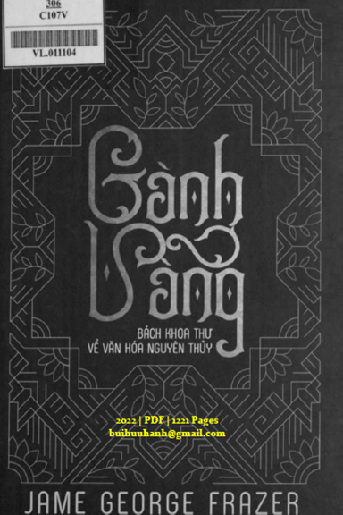 Cành Vàng-Bách Khoa Thư Về Văn Hóa Nguyên Thủy (NXB Tri Thức 2022) - James G. Frazer, 1221 Trang