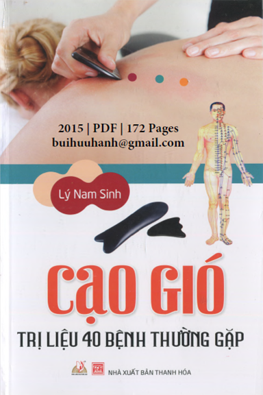 Cạo Gió Trị 40 Bệnh Thường Gặp (NXB Thanh Hóa 2015) - Lý Nam Sinh, 172 Trang