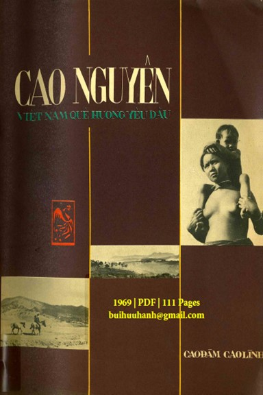 Cao Nguyên Việt Nam Quê Hương Yêu Dấu (NXB Gấm Hoa 1969) - Nguyễn Cao Đàm, 111 Trang