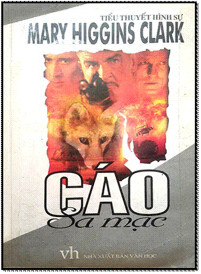 Cáo Sa Mạc (NXB Văn Học 2003) - Mary Higgins Clark, 312 Trang