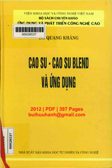 Cao Su - Cao Su Blend Và Ứng Dụng (NXB Khoa Học Tự Nhiên 2012) - Đỗ Quang Kháng, 397 Trang