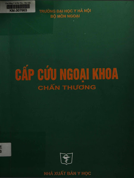 Cấp Cứu Ngoại Khoa Chấn Thương (NXB Y Học 2006) - Đặng Hanh Đệ, 169 Trang