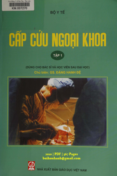 Cấp Cứu Ngoại Khoa Tập 1 (NXB Giáo Dục 2010) - Đặng Hanh Đệ, 576 Trang