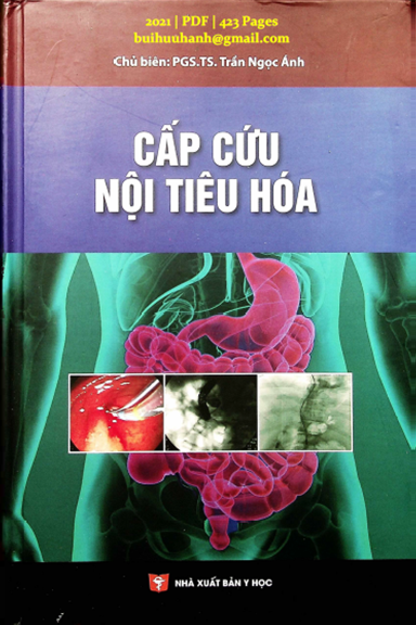 Cấp Cứu Nội Tiêu Hóa (NXB Y Học 2021) - Trần Ngọc Ánh, 423 Trang