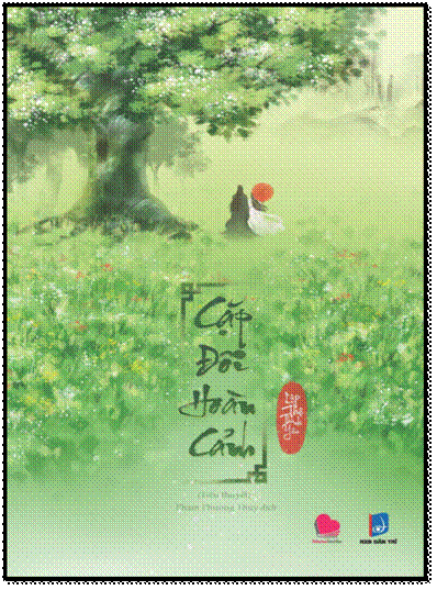 Cặp Đôi Hoàn Cảnh (NXB Dân Trí 2016) - Lập Thệ Thành Yêu, 616 Trang