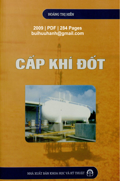 Cấp Khí Đốt (NXB Khoa Học Kỹ Thuật 2009) - Hoàng Thị Hiền, 284 Trang