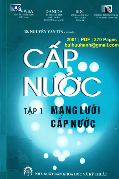 Cấp Nước Tập 1-Mạng Lưới Cấp Nước (NXB Khoa Học Kỹ Thuật 2001) - Nguyễn Văn Tín, 370 Trang