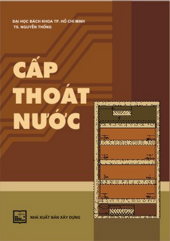 Cấp Thoát Nước (NXB Xây Dựng 2010) - Nguyễn Thống, 231 Trang
