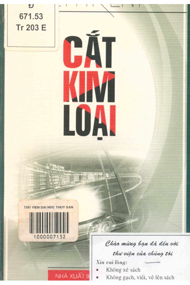 Cắt Kim Loại (NXB Hải Phòng 2003) - E. M. Trent, 281 Trang
