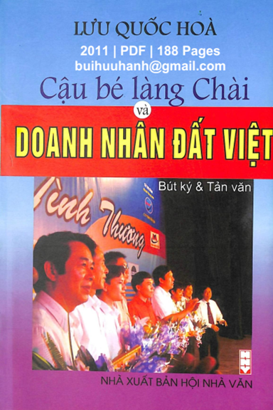 Cậu Bé Làng Chài Và Doanh Nhân Đất Việt (NXB Hội Nhà Văn 2011) - Lưu Quốc Hoà, 188 Trang