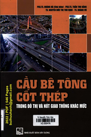Cầu Bê Tông Cốt Thép Trong Đô Thị Và Nút Giao Thông Khác Mức (NXB Xây Dựng 2022) - Hoàng Hà