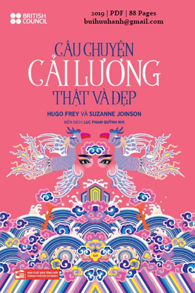 Câu Chuyện Cải Lương Thật Và Đẹp (NXB Tổng Hợp 2019) - Hugo Frey, 88 Trang