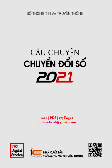 Câu Chuyện Chuyển Đổi Số 2021 (NXB Thông Tin Truyền Thông 2022) - Hoàng Anh Tú, 177 Trang