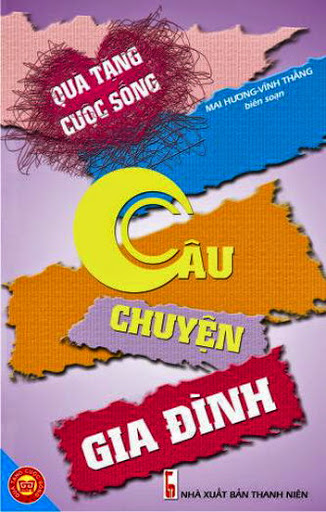 Câu Chuyện Gia Đình (NXB Thanh Niên 2011) - Mai Hương, 117 Trang