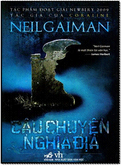 Câu Chuyện Nghĩa Địa (NXB Văn Học 2010) - Neil Gaiman, 360 Trang