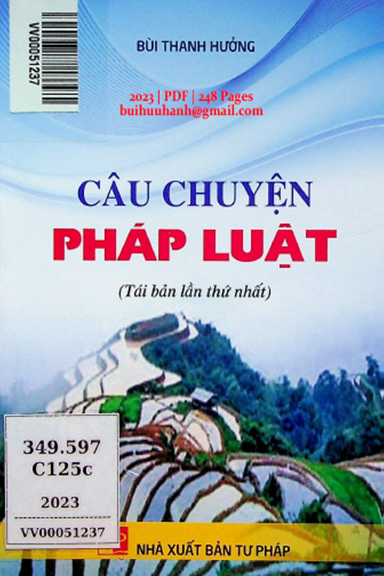 Câu Chuyện Pháp Luật (NXB Tư Pháp 2023) - Bùi Thanh Hưởng, 248 Trang