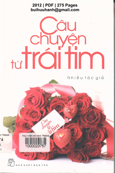 Câu Chuyện Từ Trái Tim (NXB Trẻ 2012) - Nhiều Tác Giả, 275 Trang