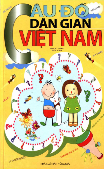 Câu Đố Dân Gian Việt Nam (NXB Hồng Đức 2013) - Ngọc Linh, 179 Trang